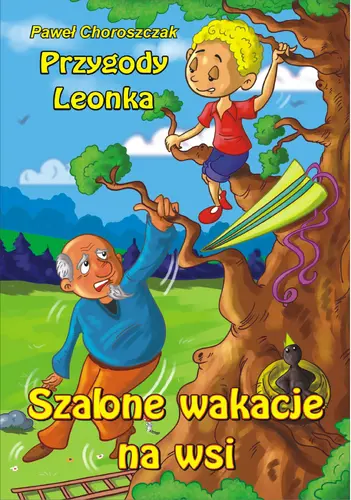 Okładka: Szalone wakacje na wsi