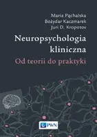 Okładka: Neuropsychologia kliniczna. Od teorii do praktyki