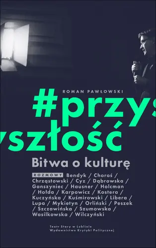 Okładka: Bitwa o kulturę. #przyszłość