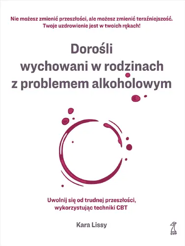 Okładka: Dorośli wychowani w rodzinach z problemem alkoholowym