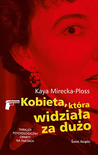Okładka: Kobieta, która widziała za dużo.