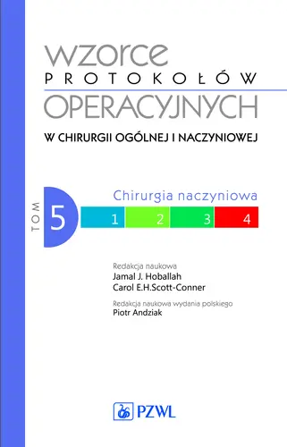 Okładka: Wzorce protokołów operacyjnych w chirurgii ogólnej i naczyniowej. Tom 5