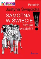 Okładka: Samotna w świecie. Sztuka przyjaźni