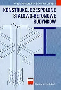 Okładka: Konstrukcje zespolone stalowo-betonowe budynków