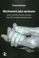 Okładka: Wychowanie jako spotkanie