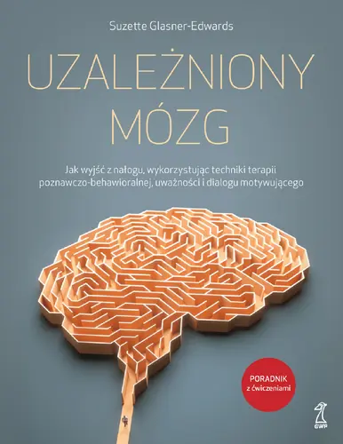 Okładka: Uzależniony mózg