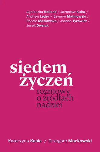 Okładka: Siedem życzeń. Rozmowy o źródłach nadziei