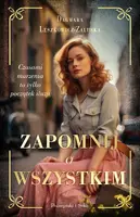 Okładka: Zapomnij o wszystkim