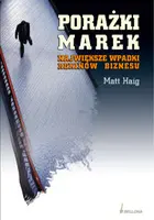 Okładka: Porażki marek. Największe wpadki rekinów biznesu