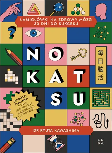 Okładka: Nokatsu. Łamigłówki na zdrowy mózg – 30 dni do sukcesu