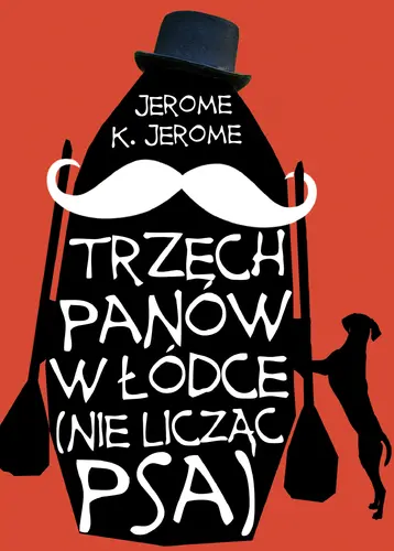 Okładka: Trzech panów w łódce [nie licząc psa]