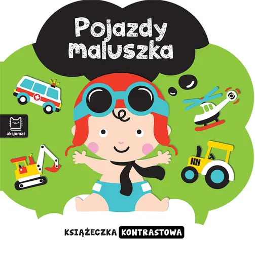 Okładka: Książeczka kontrastowa. Pojazdy maluszka