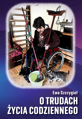 Okładka: O trudach życia codziennego