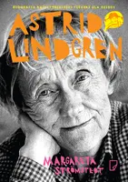 Okładka: Astrid Lindgren. Opowieść o życiu i twórczości