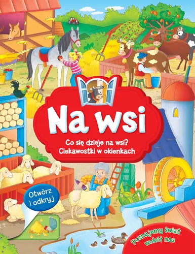 Okładka: Na wsi. Otwórz i odkryj.