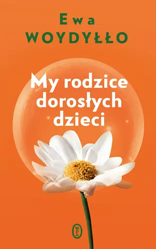 Okładka: My rodzice dorosłych dzieci
