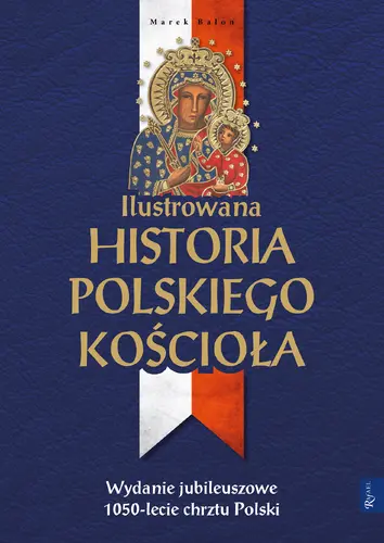 Okładka: Ilustrowana Historia Polskiego KościołaM