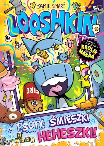 Okładka: Looshkin. Tom 2. Psoty, śmieszki i inne heheszki