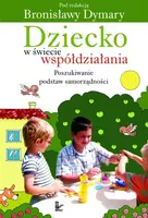 Okładka: Dziecko w świecie współdziałania. Tom 1