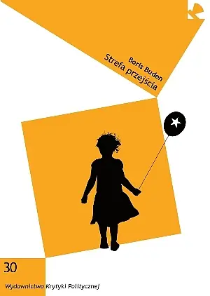 Okładka: Strefa przejścia. O końcu postkomunizmu