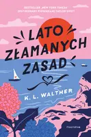 Okładka: Lato złamanych zasad