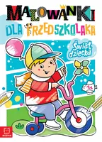 Okładka: Malowanki dla przedszkolaka. Świat dziecka
