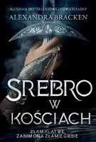 Okładka: Srebro w kościach