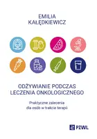 Okładka: Odżywianie podczas leczenia onkologicznego