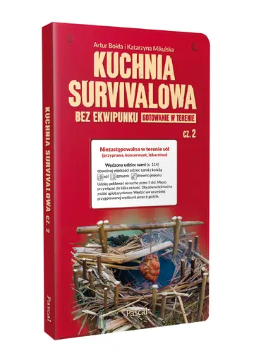 Okładka: Kuchnia survivalowa bez ekwipunku. Gotowanie w terenie. Część 2