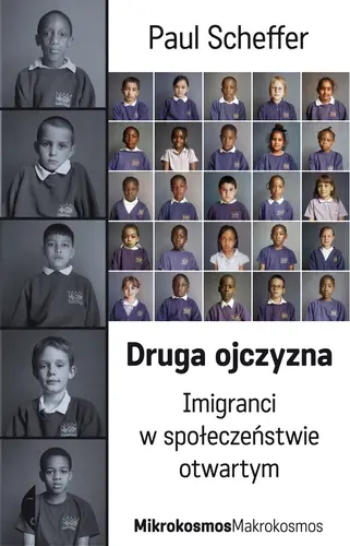 Okładka: Druga ojczyzna. Imigranci w społeczeństwie otwartym