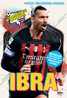 Okładka: Ibra. Chłopak, który odnalazł własną drogę