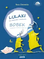 Okładka: LULAKI, Pan Czekoladka i przedszkole, BOBEK, wyprawa i rzeczy w sam raz, czyli ważne sprawy małych ludzi