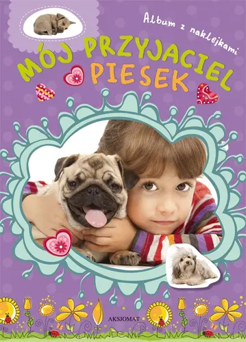 Okładka: Album z naklejkami - mój przyjaciel piesek