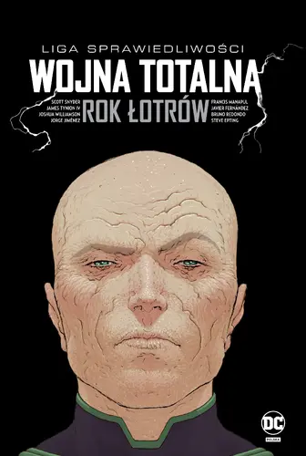 Okładka: Liga Sprawiedliwości – Wojna totalna. Rok Łotrów