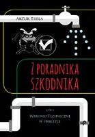 Okładka: Z poradnika szkodnika czyli Warunki Techniczne w praktyce