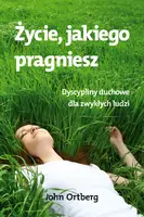 Okładka: Życie, jakiego pragniesz
