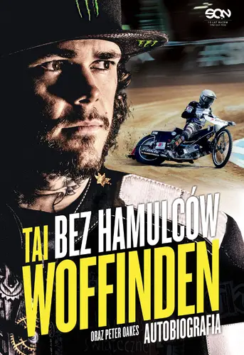 Okładka: Bez hamulców. Tai Woffinden. Autobiografia