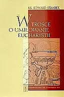 Okładka: W trosce o umiłowanie Eucharystii