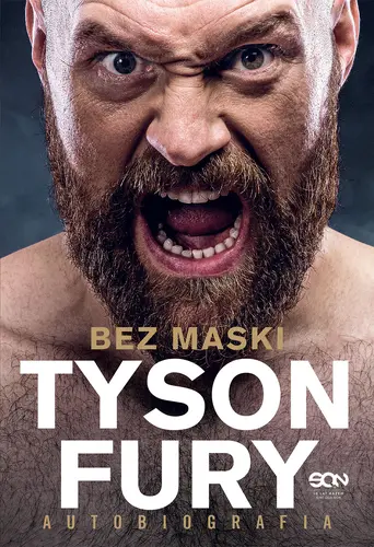 Okładka: Tyson Fury. Bez maski. Autobiografia (Wydanie II)