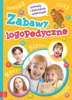Okładka: Zabawy logopedyczne. Porady, ćwiczenia, wierszyki