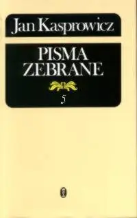 Okładka: Pisma zebrane T. V