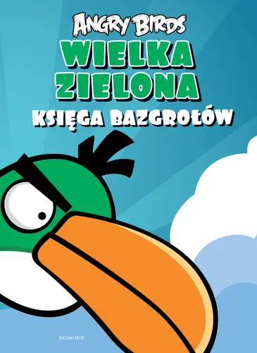 Okładka: Angry Birds. Wielka Zielona Księga Bazgrołów.