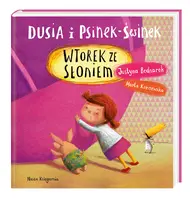 Okładka: Dusia i Psinek-Świnek. Wtorek ze słoniem