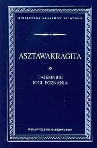 Okładka: Asztawakragita Tajemnice Jogi Poznania