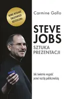 Okładka: Steve Jobs. Sztuka prezentacji. Jak świetnie wypaść przed każdą publicznością