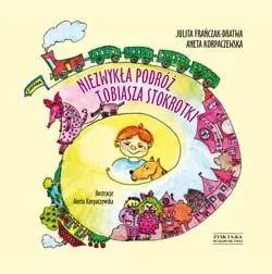 Okładka: Niezwykła podróż Tobiasza Stokrotki