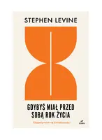 Okładka: GDYBYŚ MIAŁ PRZED SOBĄ ROK ŻYCIA. Eksperyment na świadomości
