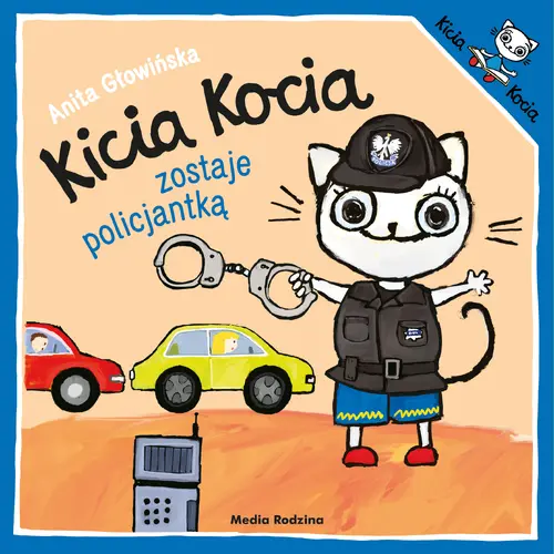 Okładka: Kicia Kocia zostaje policjantką
