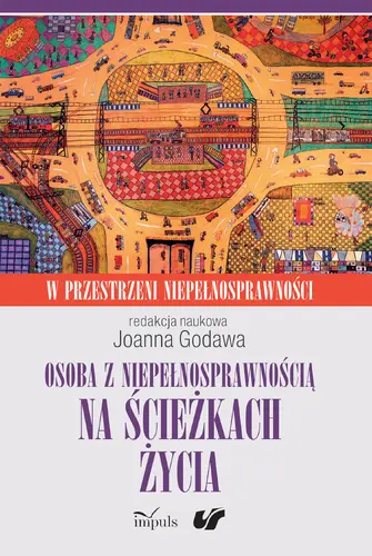 Okładka: Osoba z niepełnosprawnością na ścieżkach życia