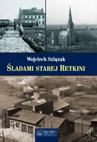 Okładka: Śladami starej Retkini